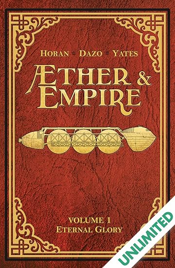 Æther & Empire Vol. 1: Eternal Glory
